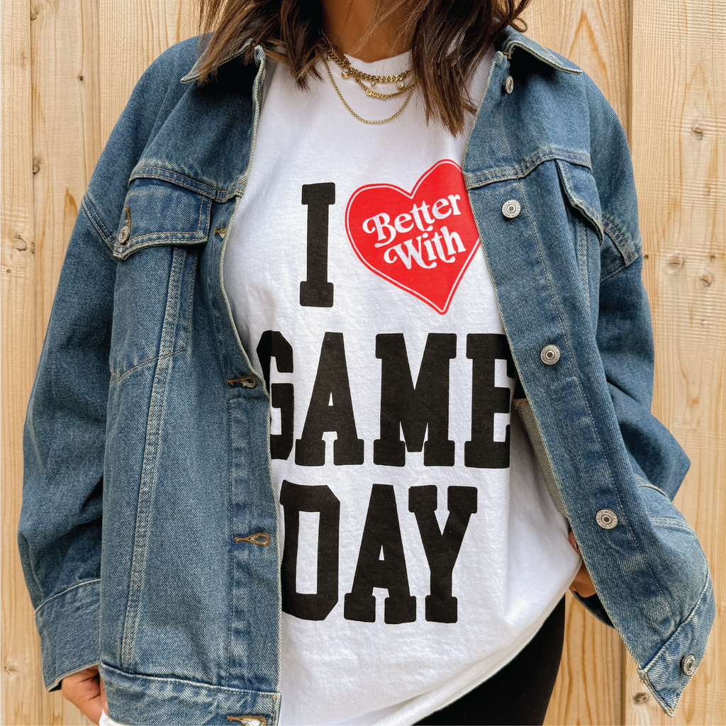 Better With Game Day T-Shirt